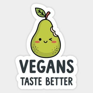 Vegans Taste Better Sticker